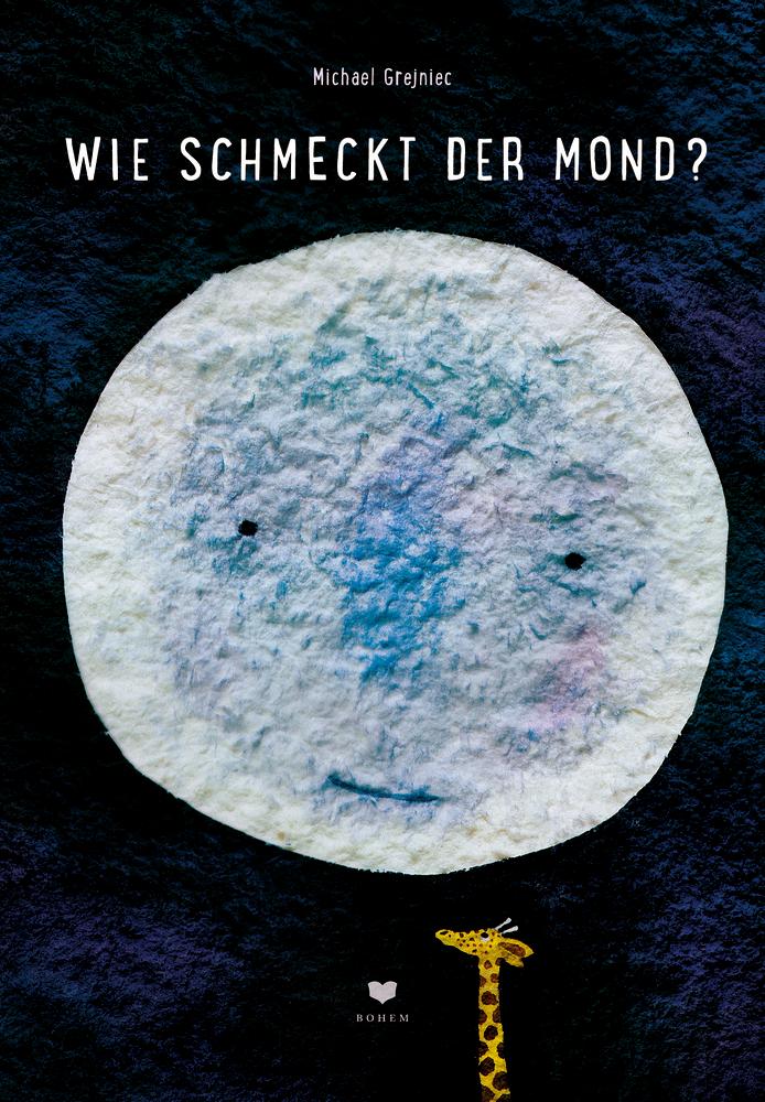 Vorderes Coverbild Wie schmeckt der Mond?