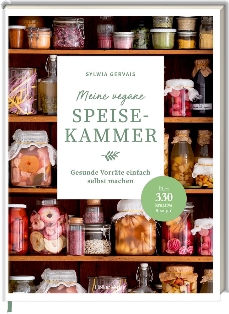 Beispielinhalt (Bild) Meine vegane Speisekammer