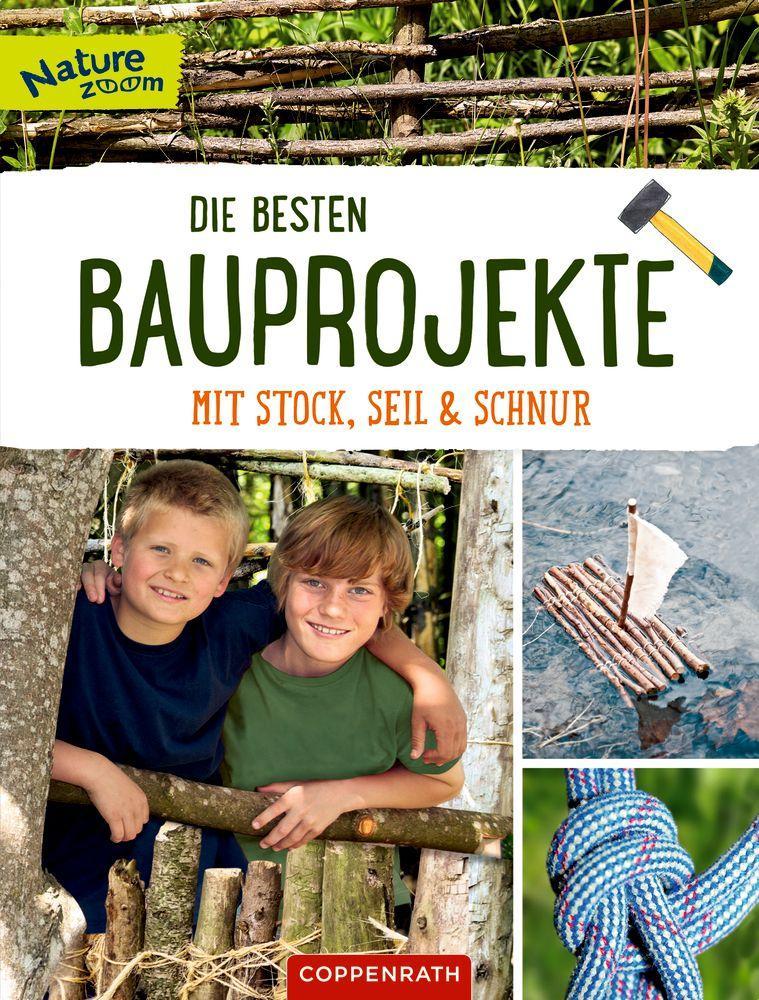 Beispielinhalt (Bild) Die besten Bauprojekte mit Stock, Seil und Schnur