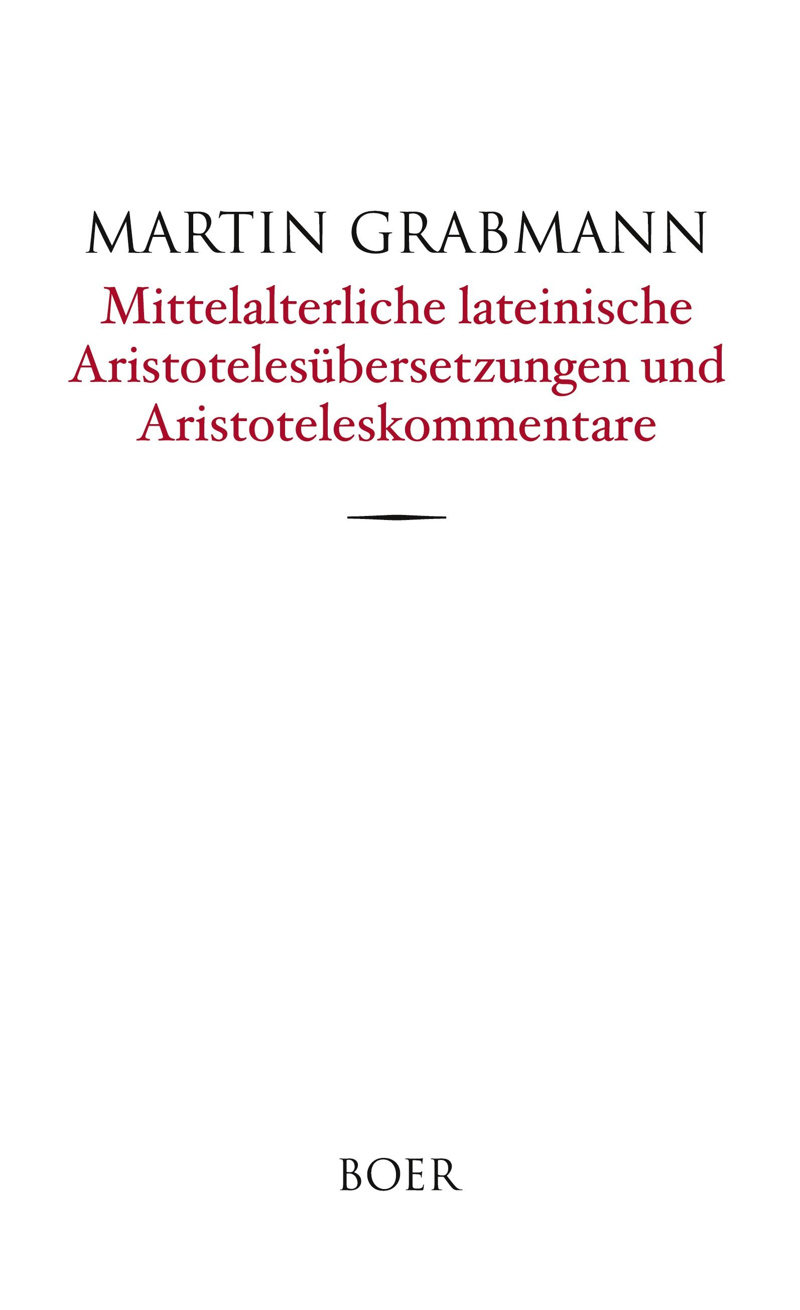 Vorderes Coverbild Mittelalterliche lateinische Aristotelesübersetzungen und Aristoteleskommentare