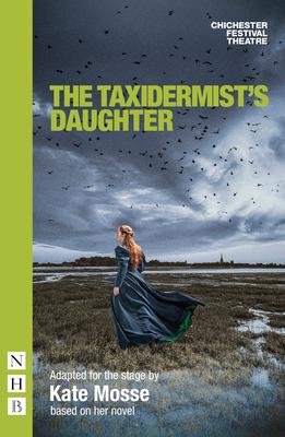 Vorderes Coverbild The Taxidermist's Daughter (Stage Version)