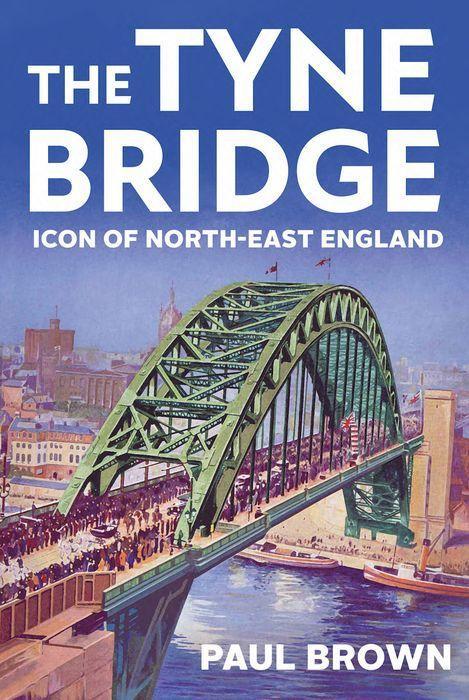 Vorderes Coverbild The Tyne Bridge