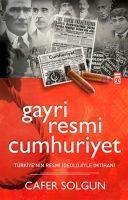 Vorderes Coverbild Gayriresmi Cumhuriyet