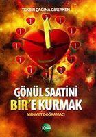 Vorderes Coverbild Tekbir Cagina Girerken Gönül Saatini Bire Kurmak