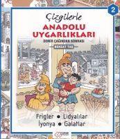 Vorderes Coverbild Cizgilerle Anadolu Uygarliklari 2 Demir Cagindan Sonrasi