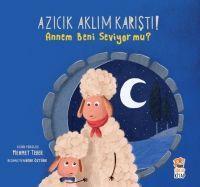 Vorderes Coverbild Azicik Aklim Karisti Annem Beni Seviyor Mu