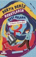 Vorderes Coverbild Derya Deniz Robotlarin Basi Belada
