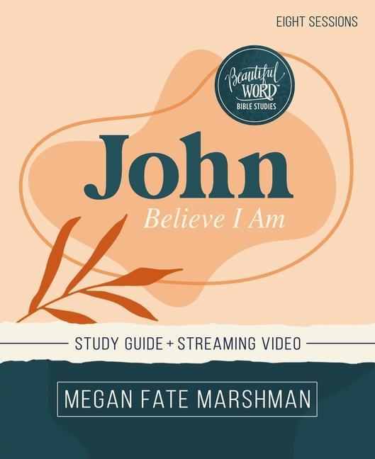 Vorderes Coverbild John Bible Study Guide Plus Streaming Video