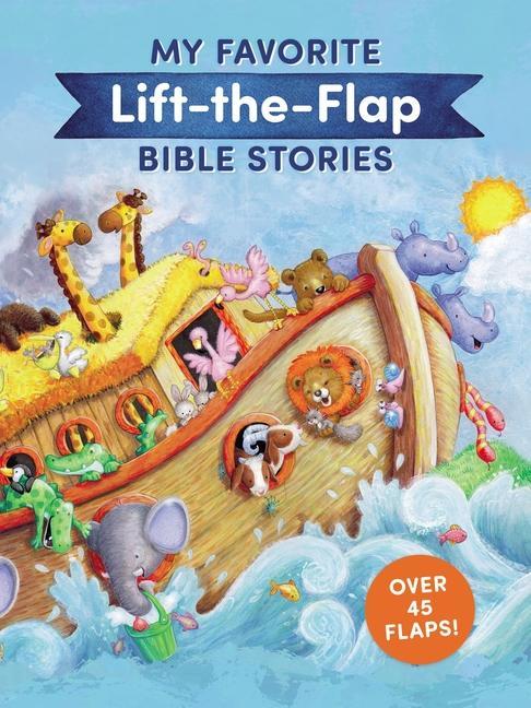 Vorderes Coverbild My Favorite Lift-The-Flap Bible Stories