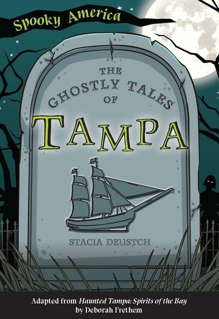 Vorderes Coverbild The Ghostly Tales of Tampa