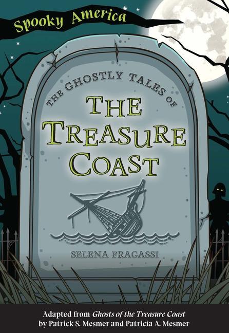 Vorderes Coverbild The Ghostly Tales of the Treasure Coast