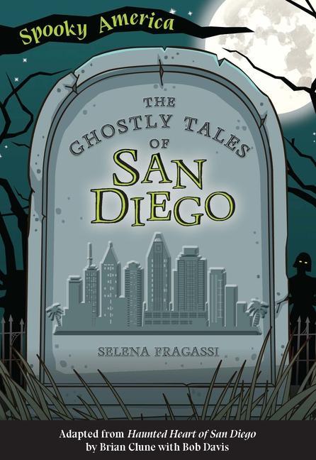 Vorderes Coverbild The Ghostly Tales of San Diego