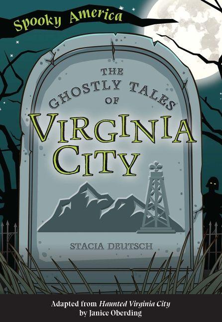 Vorderes Coverbild The Ghostly Tales of Virginia City