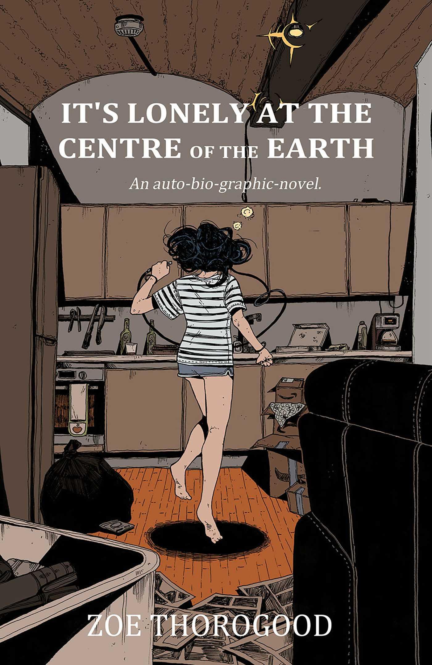 Vorderes Coverbild It's Lonely at the Centre of the Earth