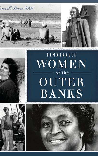 Vorderes Coverbild Remarkable Women of the Outer Banks