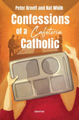 Vorderes Coverbild Confessions of a Cafeteria Catholic