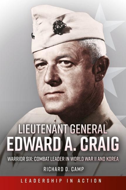 Vorderes Coverbild Lieutenant General Edward A. Craig