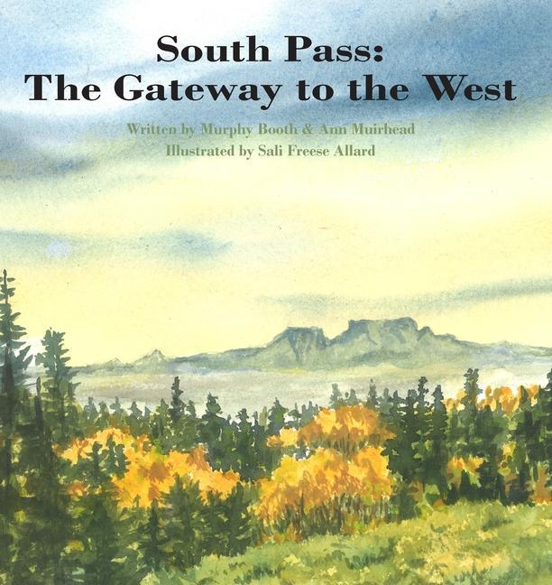 Vorderes Coverbild South Pass: The Gateway to the West
