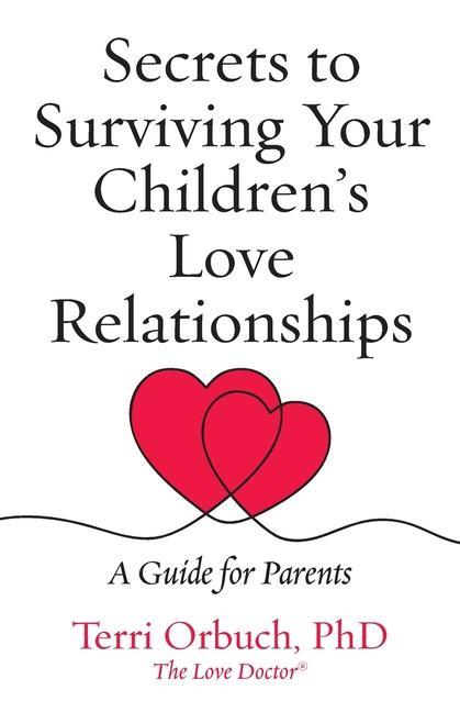 Vorderes Coverbild Secrets to Surviving Your Children's Love Relationships