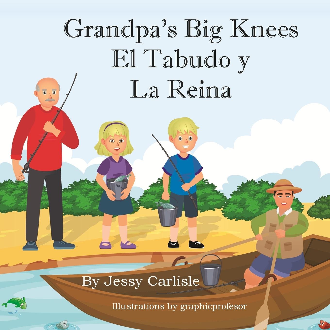 Vorderes Coverbild Grandpa's Big Knees (El Tabudo y La Reina)
