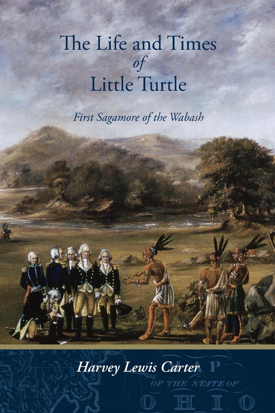 Vorderes Coverbild The Life and Times of Little Turtle