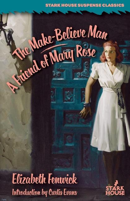 Vorderes Coverbild The Make-Believe Man / A Friend of Mary Rose
