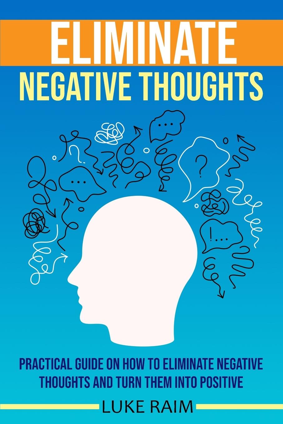 Vorderes Coverbild Eliminate Negative  Thoughts
