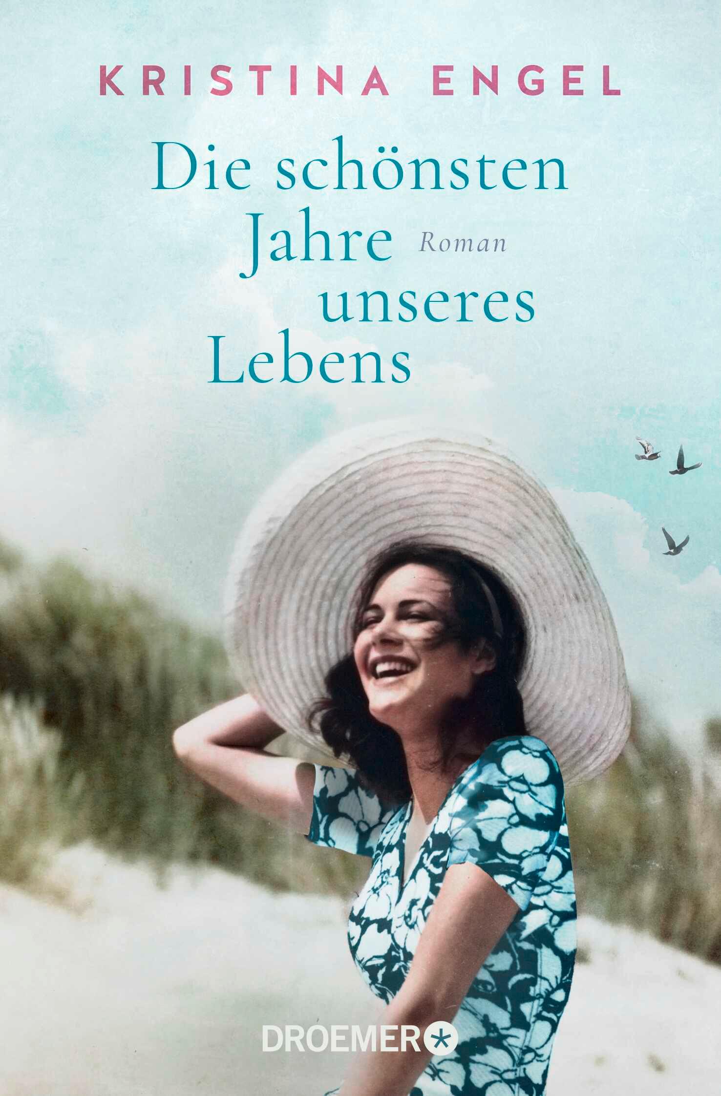 Vorderes Coverbild Die schönsten Jahre unseres Lebens