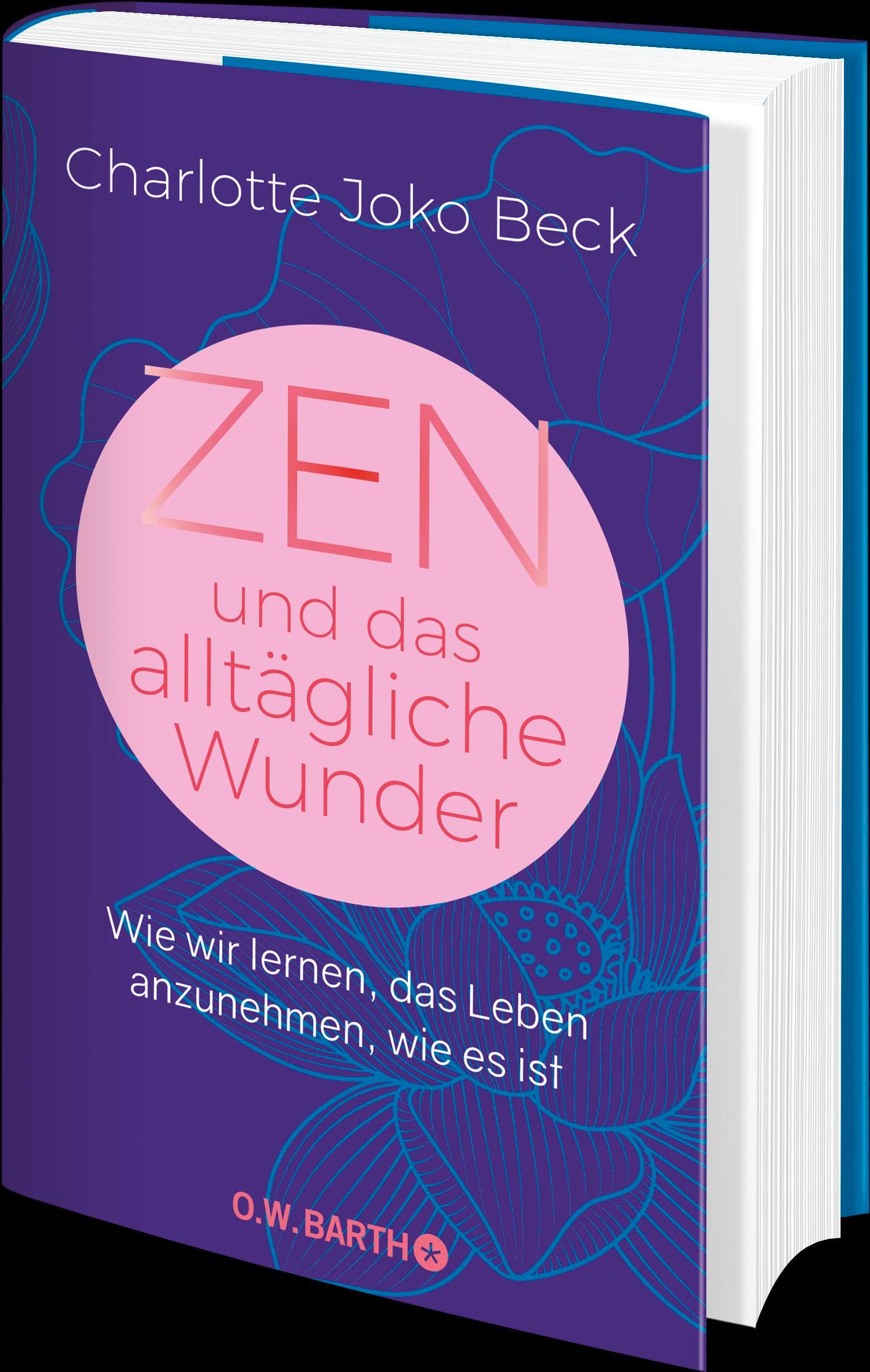 Beispielinhalt (Bild) Zen und das alltägliche Wunder