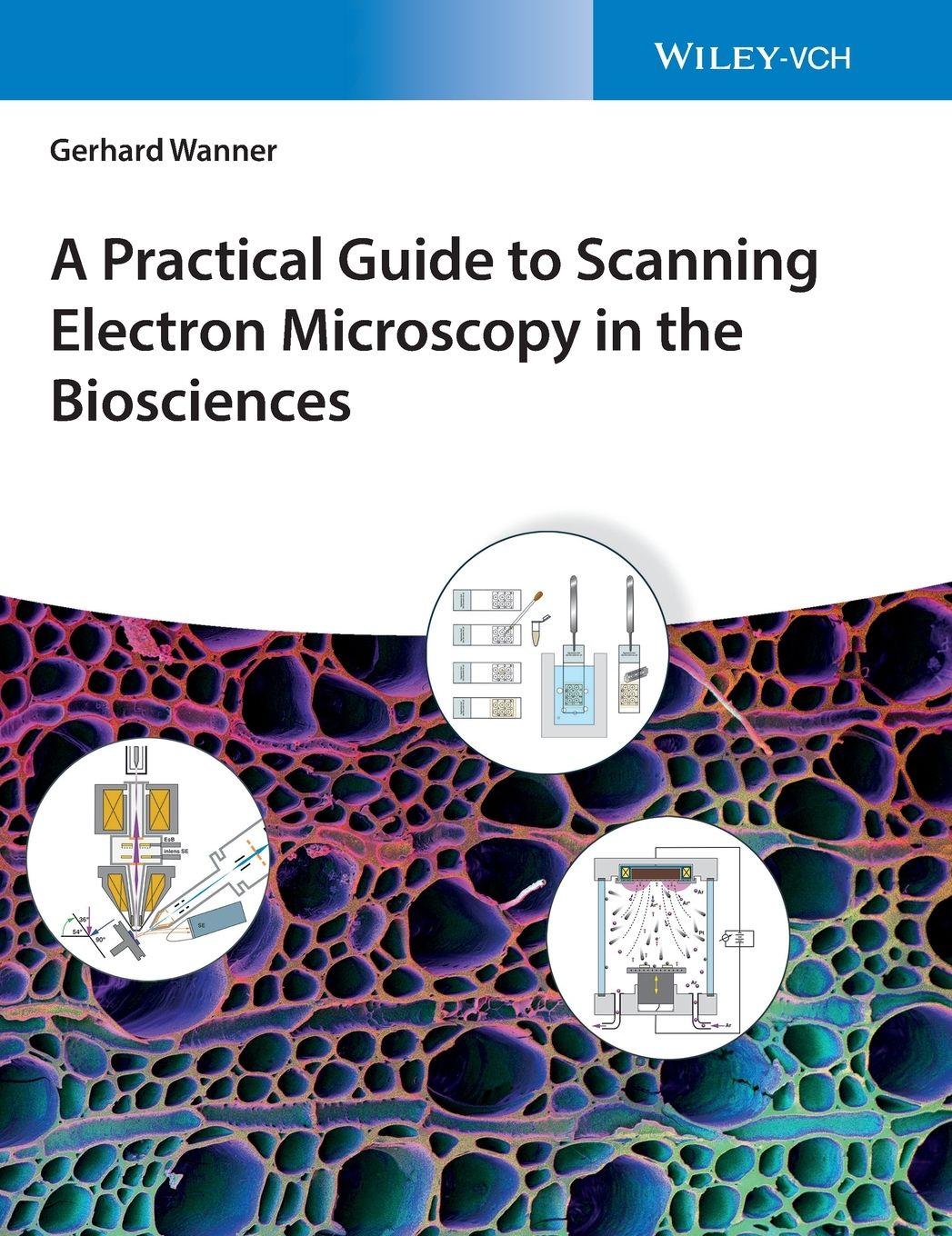 Vorderes Coverbild A Practical Guide to Scanning Electron Microscopy in the Biosciences