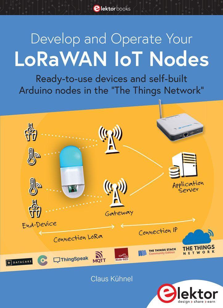 Vorderes Coverbild Develop and Operate Your LoRaWAN IoT Nodes