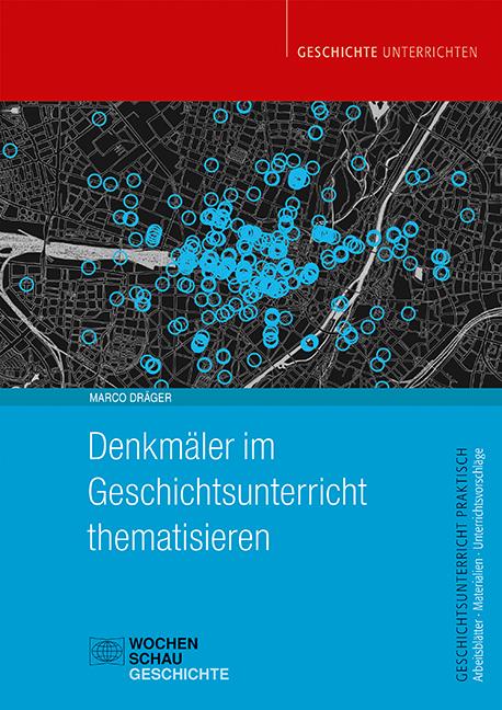 Vorderes Coverbild Denkmäler im Geschichtsunterricht thematisieren