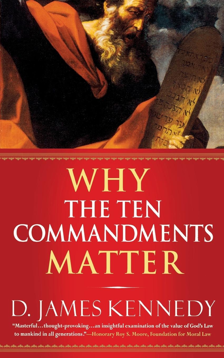 Vorderes Coverbild Why the Ten Commandments Matter