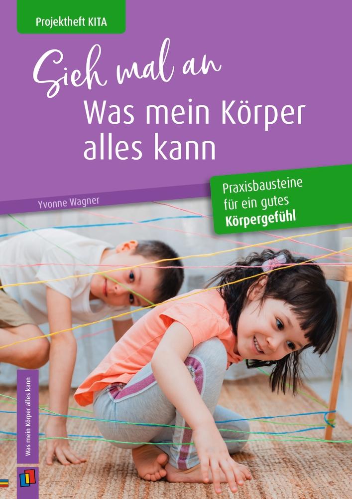 Vorderes Coverbild Sieh mal an, was mein Körper alles kann