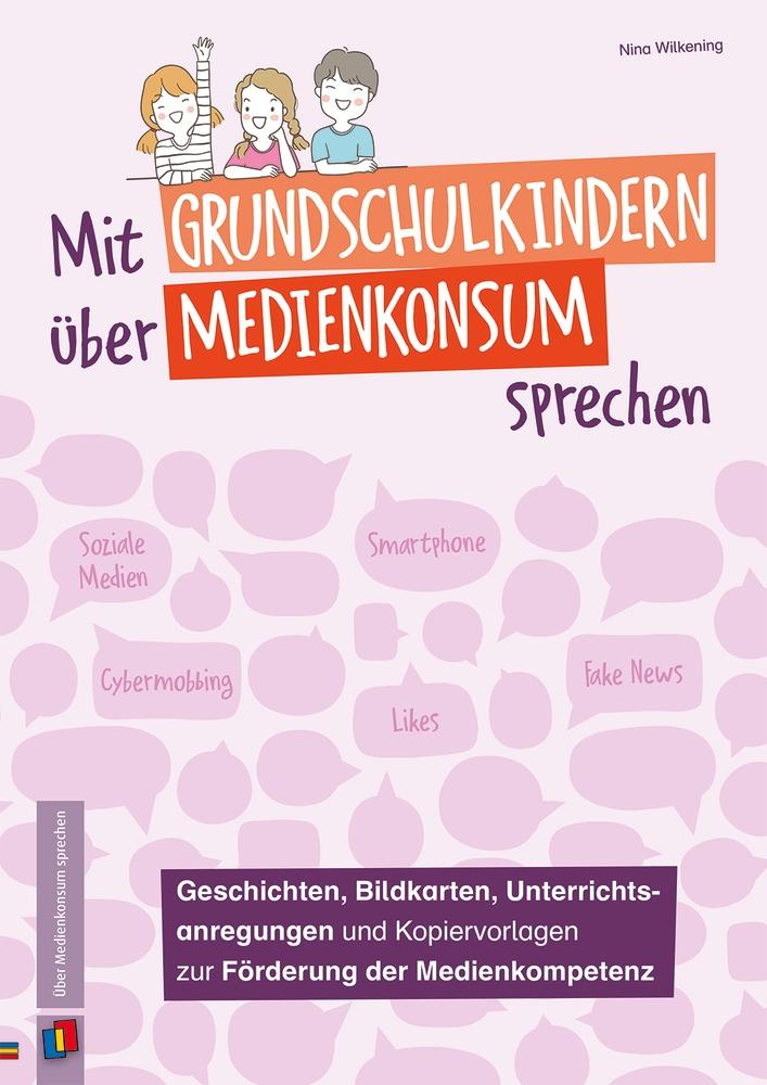 Vorderes Coverbild Mit Grundschulkindern über Medienkonsum sprechen