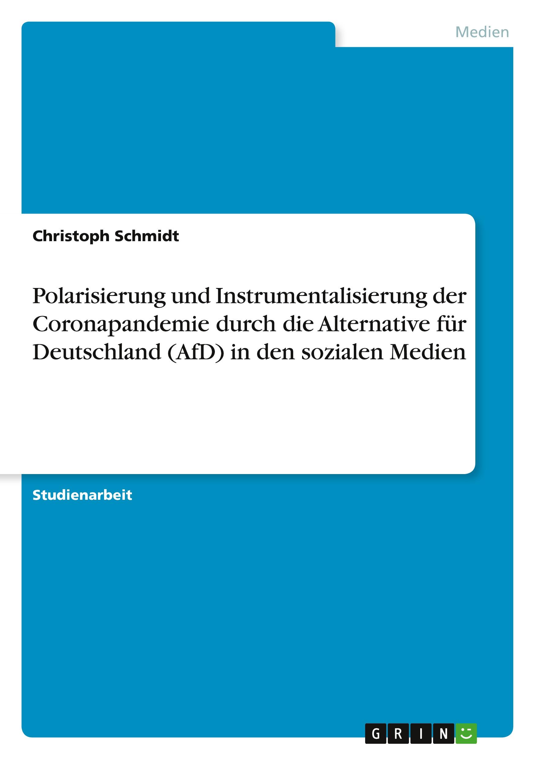 Vorderes Coverbild Polarisierung und Instrumentalisierung der Coronapandemie durch die Alternative für Deutschland (AfD) in den sozialen Medien