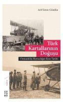 Vorderes Coverbild Türk Kartallarinin Dogusu