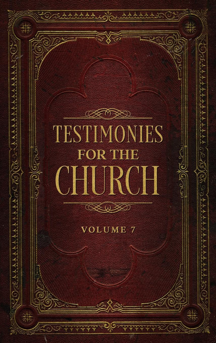 Vorderes Coverbild Testimonies for the Church Volume 7