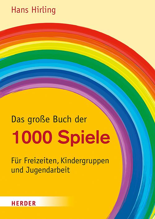 Vorderes Coverbild Das große Buch der 1000 Spiele