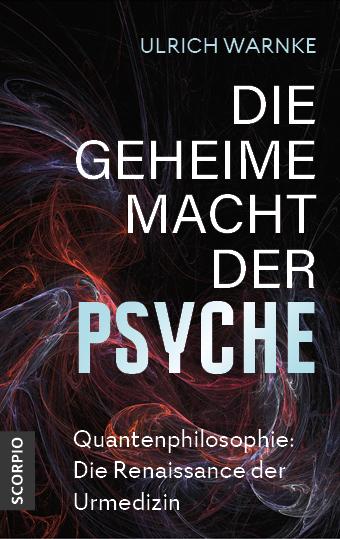 Vorderes Coverbild Die geheime Macht der Psyche