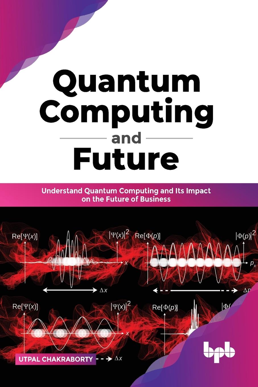 Vorderes Coverbild Quantum Computing and Future
