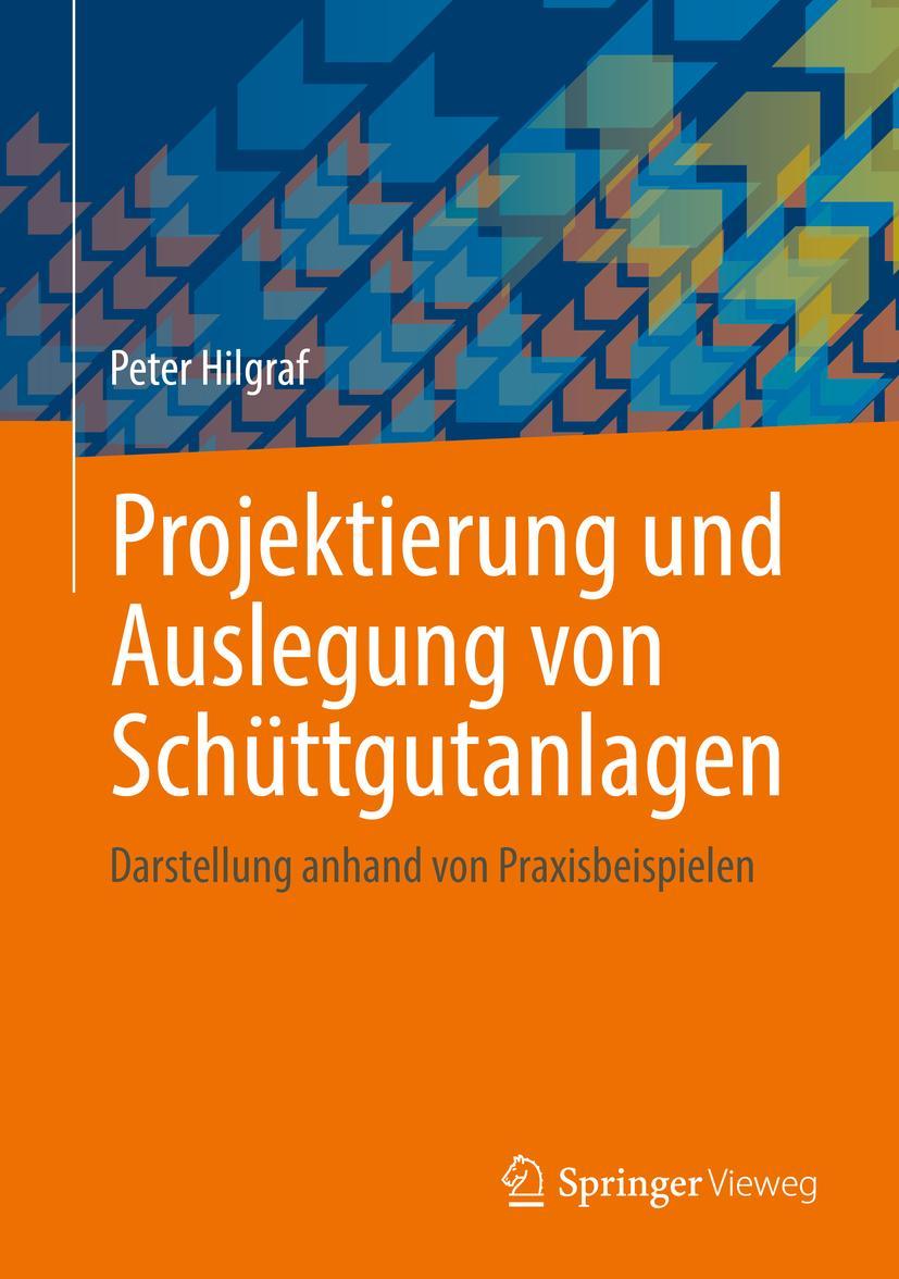Vorderes Coverbild Projektierung und Auslegung von Schüttgutanlagen