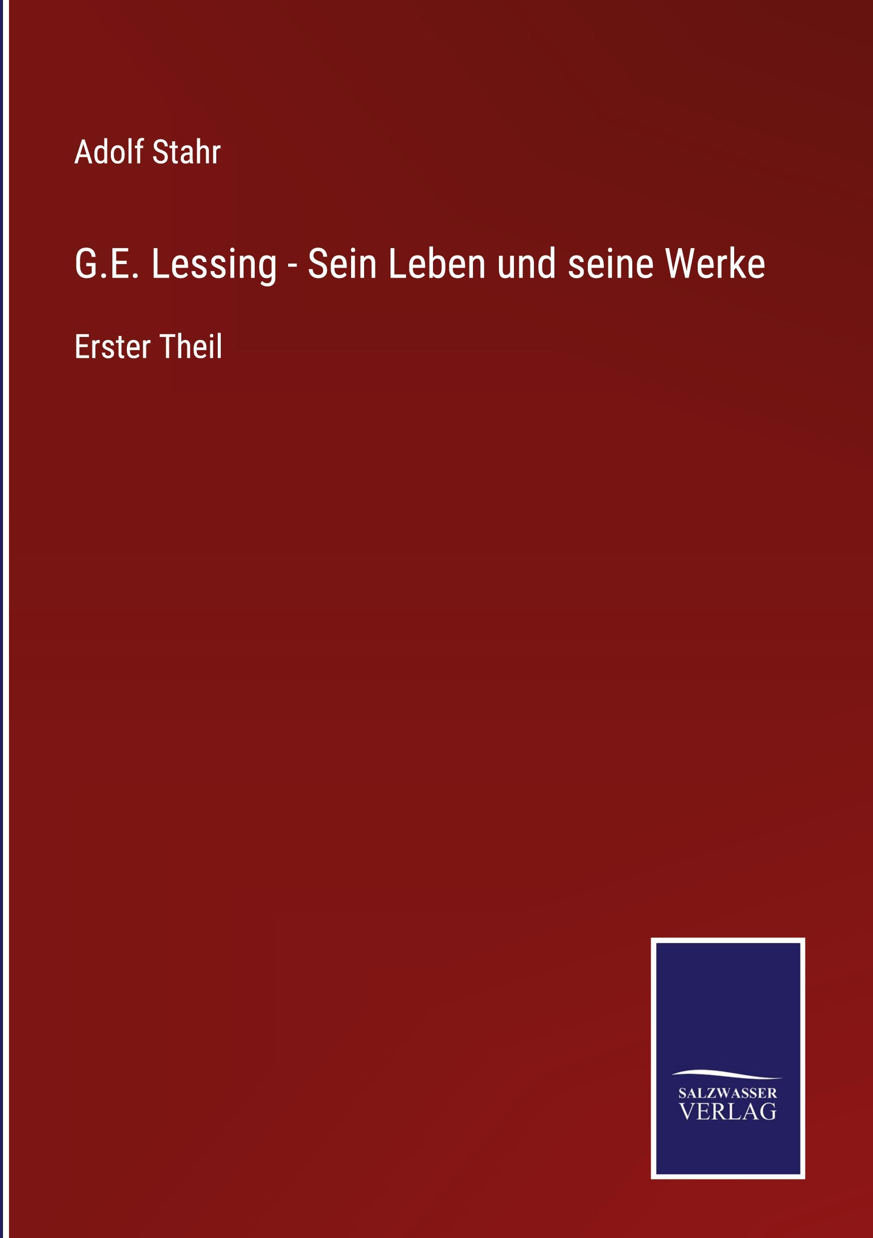 Vorderes Coverbild G.E. Lessing - Sein Leben und seine Werke
