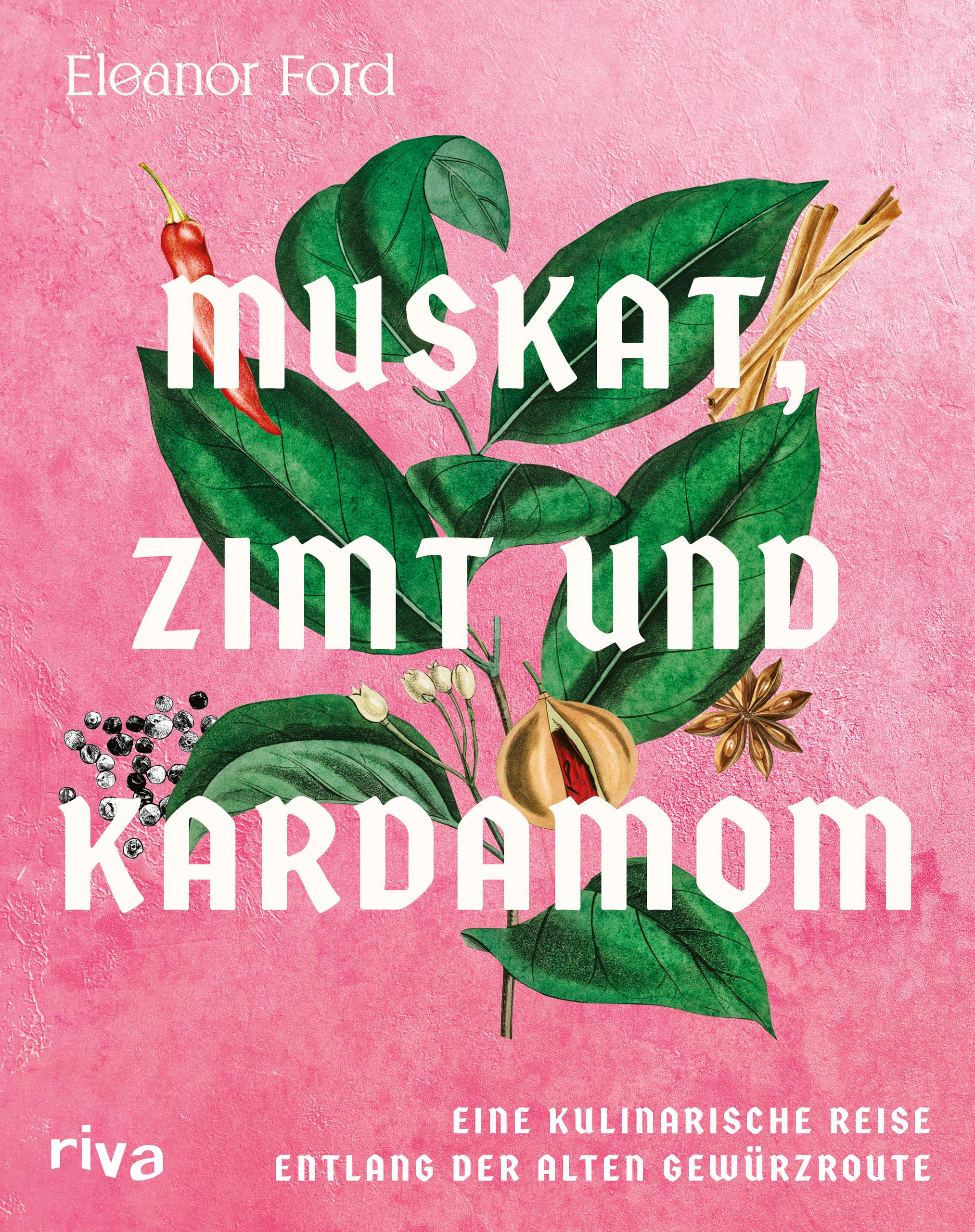 Vorderes Coverbild Muskat, Zimt und Kardamom