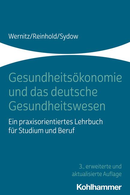 Vorderes Coverbild Gesundheitsökonomie und das deutsche Gesundheitswesen