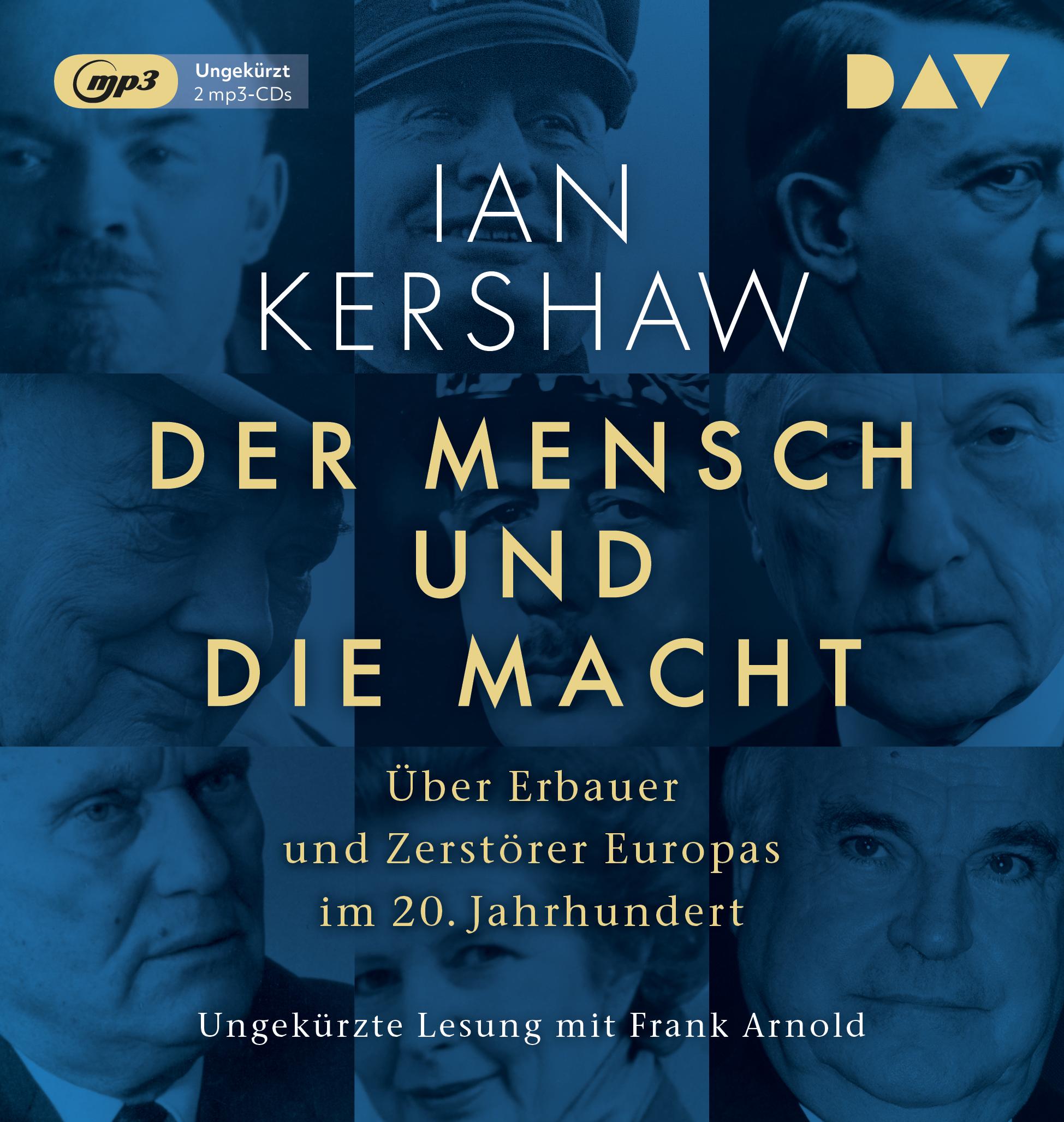 Vorderes Coverbild Der Mensch und die Macht. Über Erbauer und Zerstörer Europas im 20. Jahrhundert