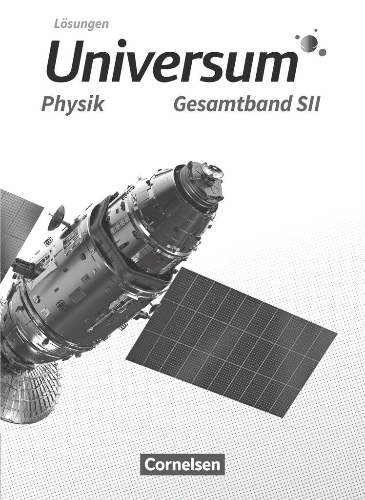 Vorderes Coverbild Universum Physik Sekundarstufe II. Gesamtband - Lösungen zum Schülerbuch