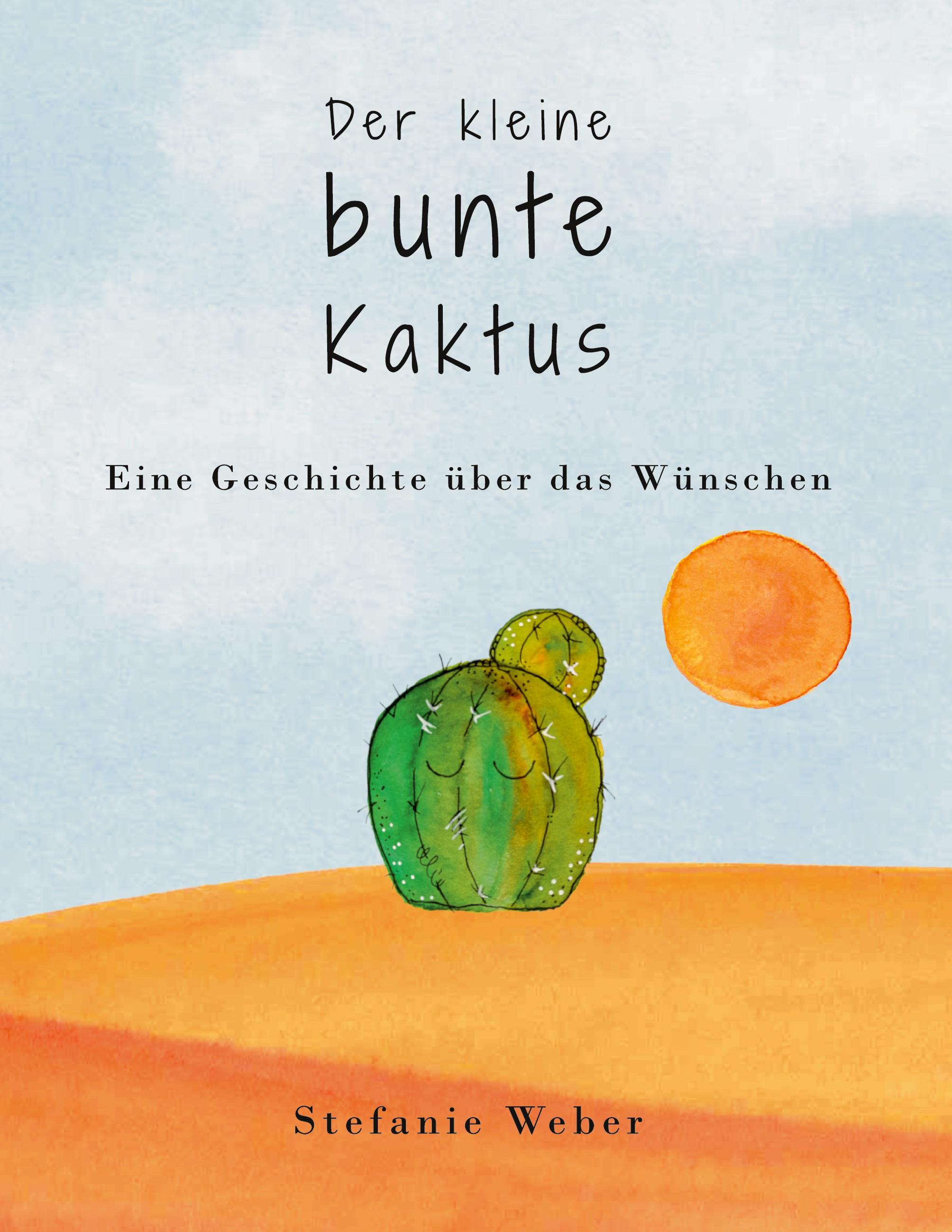 Vorderes Coverbild Der kleine bunte Kaktus