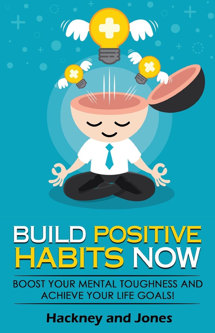 Vorderes Coverbild Build Positive Habits Now