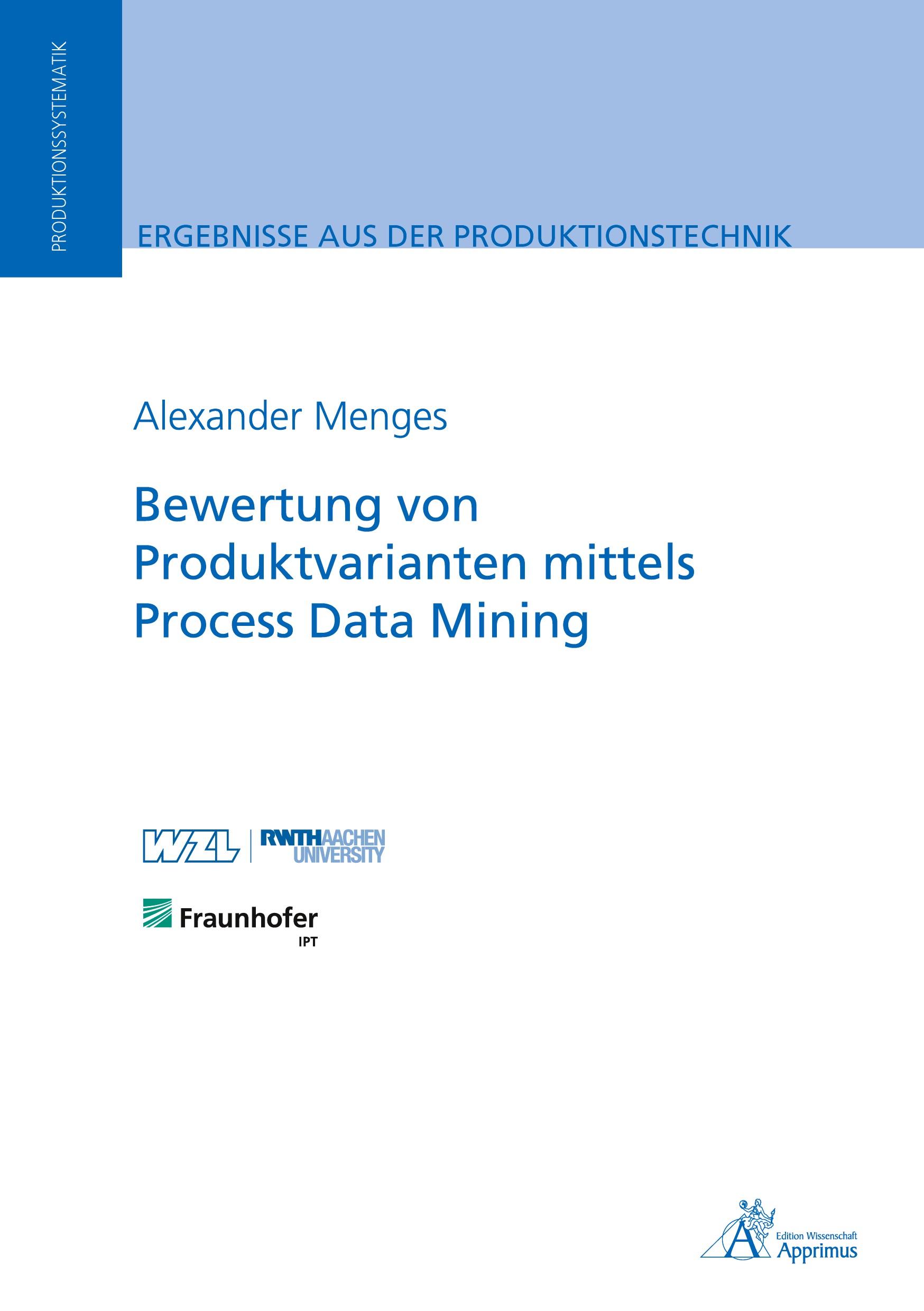 Vorderes Coverbild Bewertung von Produktvarianten mittels Process Data Mining